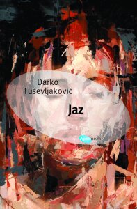 Darko-Tusevljakovic-Jaz